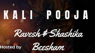 Prayer Invite - KALI Pooja (Ravesh and Shashika Beesham)