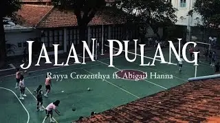 Jalan Pulang (Yura Yunita) - Cover by Rayya Crezenthya ft. Abigail Hanna