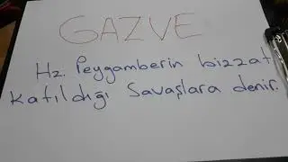 GAZVE  -  İSLAM TARİHİ
