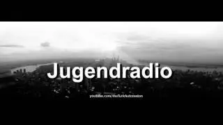 Как произносится Jugendradio на немецком языке?