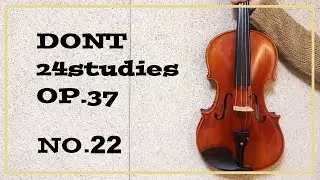 [Etude Challenge]DONT 24 Studies Op.37 No.22