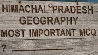 Himachal Pradesh geography most important MCQ #hpgk #hpclerk #hppsc #hpjoa #hppoliceexam #hprca