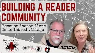 Building a Reader Community: Because Amazon Alone is an Inbred Village