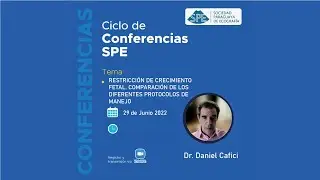 RESTRICCI&Oacute;N DE CRECIMIENTO FETAL COMPARACI&Oacute;N DE  PROTOCOLOS DE MANEJO - Dr. Daniel Cafici