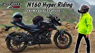 Bajaj Pulsar N160 Hyper Riding In Heavy Traffic 😱 || Public Palace Hyper Ride #hyperride