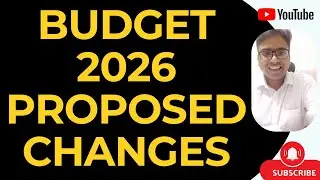 BUDGET 2026 PROPOSED CHANGES | 17 LACS TAX FREE