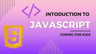 Introduction To JavaScript!