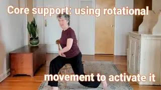 Core support: using rotational movement to activate it