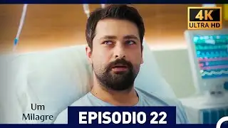 Um Milagre Episódio 22 (4K) (Dublagem em Português)