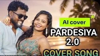 Pardesiya - ai cover santali song // tuila sadhu / pampa murmu / mahenta Soren / dj Abinash / latip