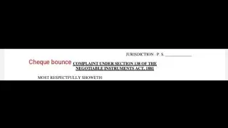 CHEQUE BOUNCE Complaint | Section 138 NI Act Explained
