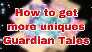 Unique drop rate theory? Guardian Tales