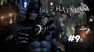 Batman arkham city // part 9 // following the assassin,and planting the tracking device