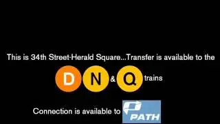 NYC Subway Special: Late Night 34th Street-Herald Square Transfer Announcements