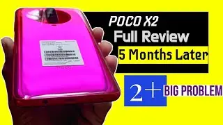 Poco X2 Full Review After 5 months | 2 Big Problems Buy or Not? | Poco x2 review