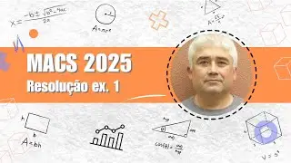 Exame MACS 2025 – Resolução do Exercício 1 passo a passo