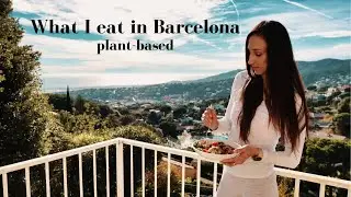 Что я ем за день в Барселоне: простые и вкусные идеи для веганских блюд &mdash; видеоблог | Мария Терглиафера