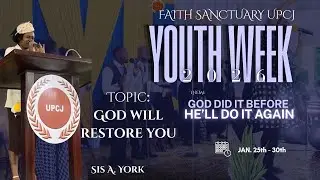 Faith Sanctuary UPCJ Youth Week Sunday Night Service part 2