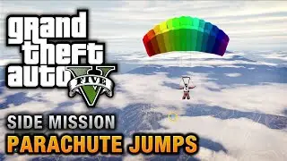 Gta 5 Parachute Jump 100% Gold Medal Walkthrough