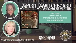 Spirit Switchboard -Dollcraft: A Witch's Guide to Poppet Magick & Haunted Dolls - Patti Negri
