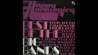 Stagg McMann Happy Harmonica - The Best of the Big Bands
