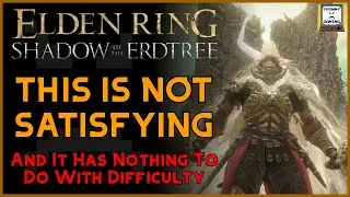 I Did Not Like The Final Boss | Opinion | Elden Ring: Shadow of the Erdtree