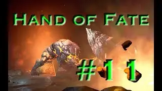 Hand of Fate #11 | Bad Luck