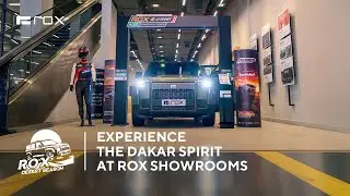 Experience the Dakar Spirit at ROX Showrooms