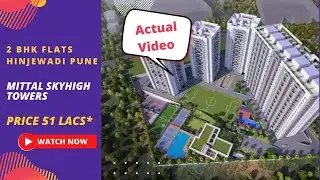 Mittal SkyHigh Towers |☎ 8377002477 | 2 BHK Flats in Hinjewadi Pune | Price 51 Lacs #flatsforsale