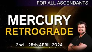 For All Ascendants | Mercury Retrograde | Analysis by Punneit