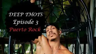 Season 1, Episode 3:  Puerto Rock, Perspective of the Male Performer