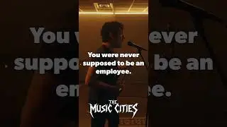 You're a musician. You were never supposed to be an employee