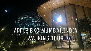 APPLE BKC MUMBAI WALKING TOUR AT NIGHT WITH  IMPRESSIVE SOUND