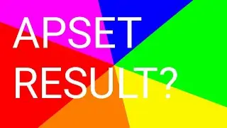 APSET RESULT?