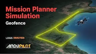 Mission Planner Drone Simulation with Geofencing | Analyze Logs & Export to Excel