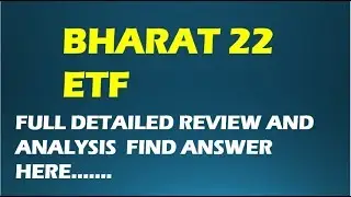 BHARAT 22 ETF NFO  FULL DETAIL ANALYSIS