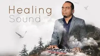 Healing Sound (Sonido de Sanidad) Instrumental | Israel Medina