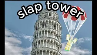 SLAP TOWER
