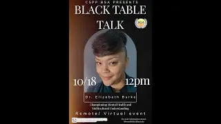 Black Table Talk: Championing Mental Health and Multicultural Understanding w/Dr. Elizabeth Burke