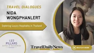 Exploring Luxury Hospitality in Thailand with Nida Wongphanlert of 137 Pillars Hotels & Resorts