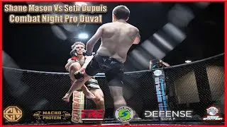 Combat Night Pro - DUVAL - Шейн Мейсон против Сета Дюпюи