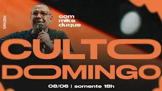 Pr Mike Duque // Origem Igreja // 08-06-2025