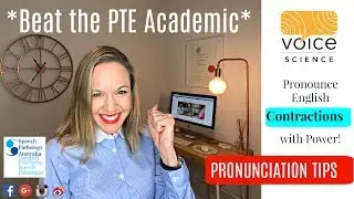 PTE Academic Pronunciation Tips from a Speech Pathologist : #1 English Contractions