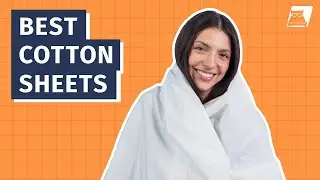 Best Cotton Sheets  - Our Favorite Picks!