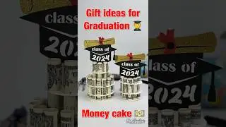 Graduation Money cake Holder, Class Of 2024, DIY gift ideas for Graduate