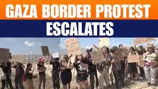 Protesters March to Gaza Border Demanding End to War | Israel-Palestine Conflict | News9