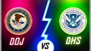 DOJ vs DHS: What's the Difference?