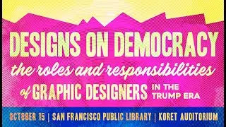 Sabiha Basrai: Designs on Democracy: The Roles and Responsibilities of Graphic Designers in the ...