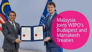 Malaysia Joins WIPO's Budapest and Marrakesh Treaties