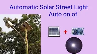 How to Make Automatic Solar light | Ldr sensor project street light